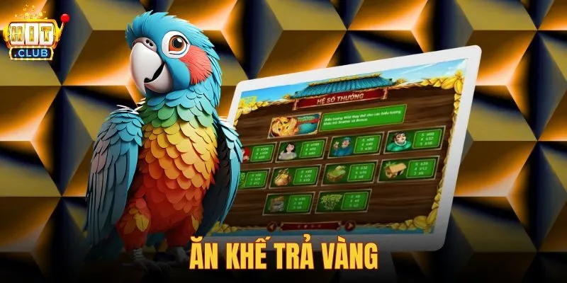 Ăn khế trả vàng