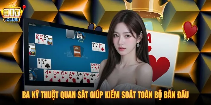 ba-ky-thuat-quan-sat-giup-kiem-soat-toan-bo-ban-dau