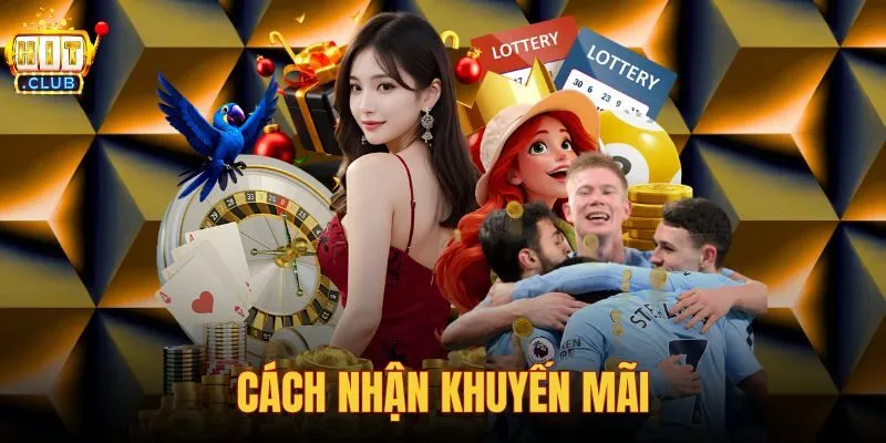 Cách nhận khuyến mãi