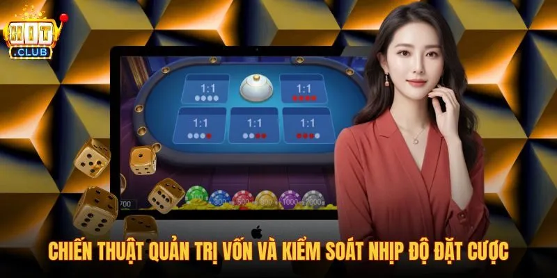 chien-thuat-quan-tri-von-va-kiem-soat-nhip-do-dat-cuoc chien-thuat-quan-tri-von-va-kiem-soat-nhip-do-dat-cuoc