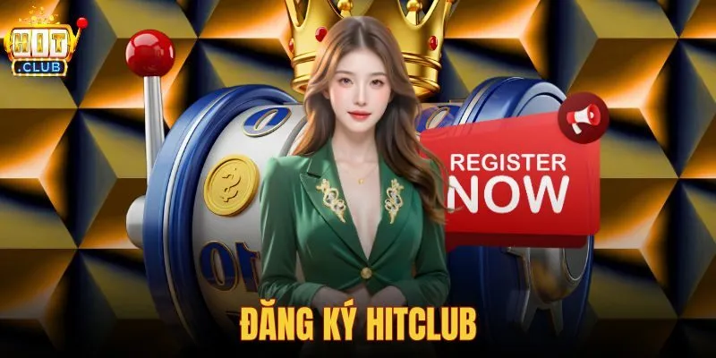 Đăng ký hitclub