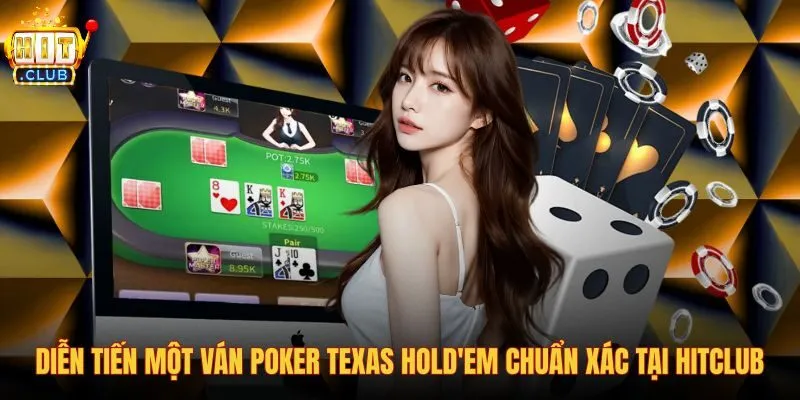 dien-tien-mot-van-poker-texas-holdem-chuan-xac-tai-hitclub dien-tien-mot-van-poker-texas-holdem-chuan-xac-tai-hitclub