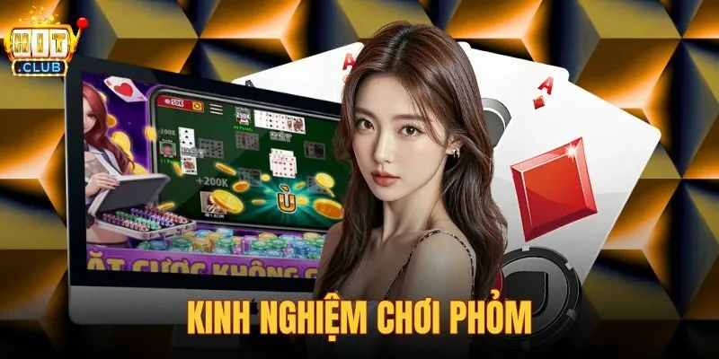 Kinh nghiệm chơi phỏm