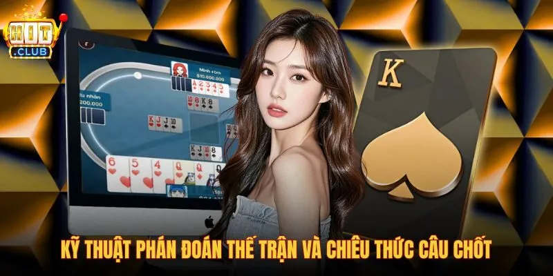 ky-thuat-phan-doan-the-tran-va-chieu-thuc-cau-chot