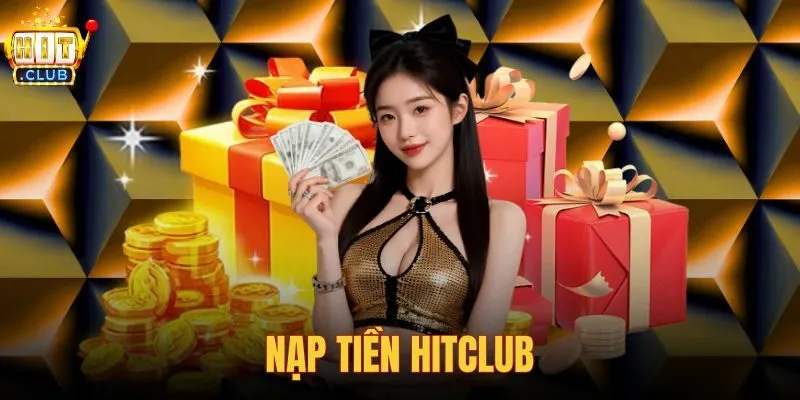 Nạp tiền hitclub