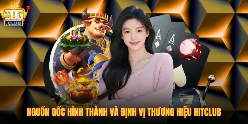 Hồ sơ giới thiệu nguồn gốc cùng giấy phép vận hành Hitclub