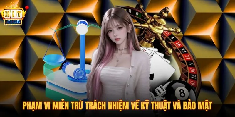 pham-vi-mien-tru-trach-nhiem-ve-ky-thuat-va-bao-mat pham-vi-mien-tru-trach-nhiem-ve-ky-thuat-va-bao-mat