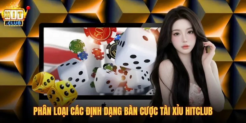 phan-loai-cac-dinh-dang-ban-cuoc-tai-xiu-hitclub phan-loai-cac-dinh-dang-ban-cuoc-tai-xiu-hitclub