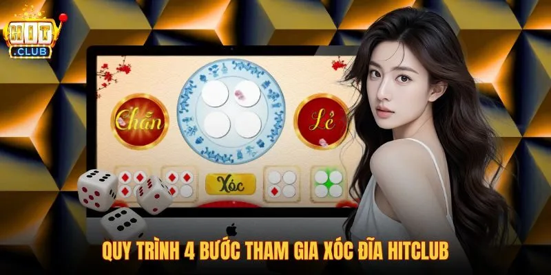 quy-trinh-4-buoc-tham-gia-xoc-dia-hitclub quy-trinh-4-buoc-tham-gia-xoc-dia-hitclub