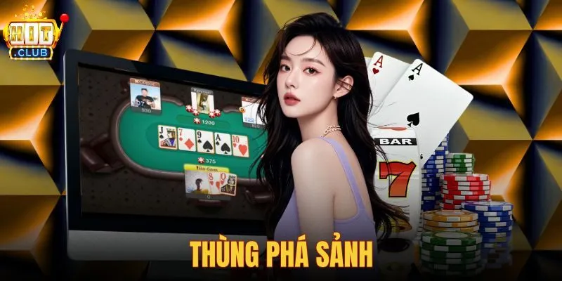 Thùng phá sảnh