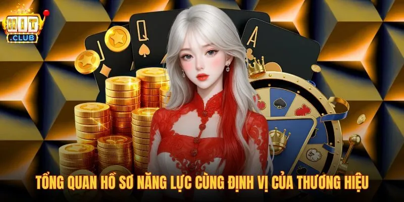 tong-quan-ho-so-nang-luc-cung-dinh-vi-cua-thuong-hieu tong-quan-ho-so-nang-luc-cung-dinh-vi-cua-thuong-hieu