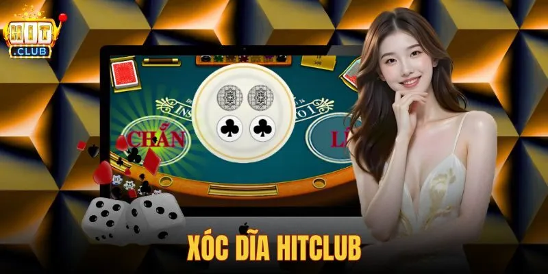 Xóc dĩa hitclub